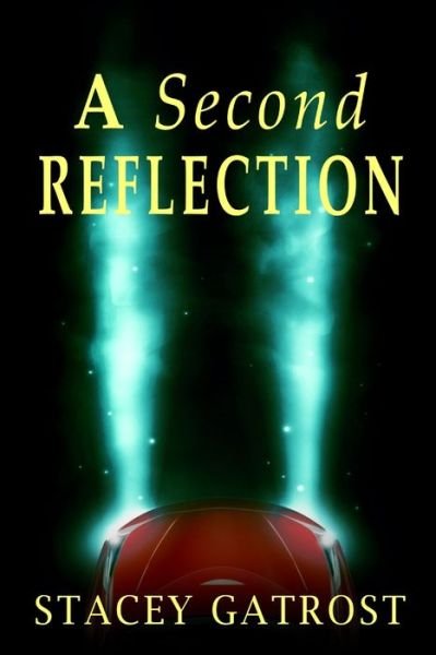 Stacey Gatrost · Second Reflection (Book) (2018)
