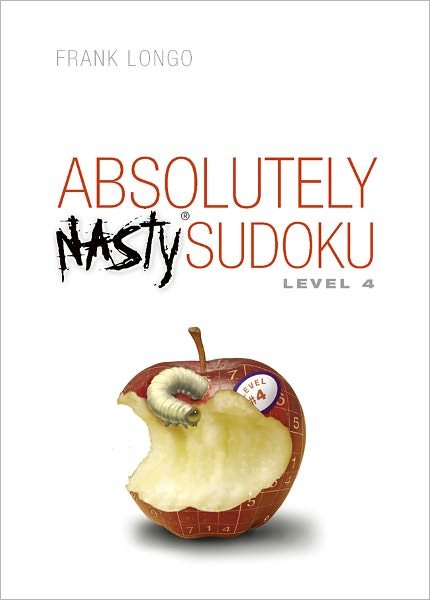 Cover for Frank Longo · Absolutely Nasty® Sudoku Level 4 - Absolutely Nasty® Series (Paperback Bog) (2007)