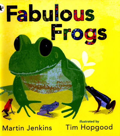 Cover for Martin Jenkins · Fabulous Frogs (Paperback Book) (2016)