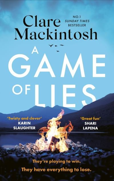 Cover for Clare Mackintosh · A Game of Lies: a twisty, gripping thriller about the dark side of reality TV - DC Morgan (Paperback Book) (2024)
