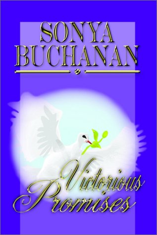 Cover for Sonya Buchanan · Victorious Promises (Paperback Book) (2003)