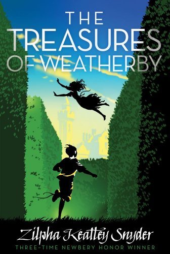 Cover for Zilpha Keatley Snyder · The Treasures of Weatherby (Taschenbuch) [Reprint edition] (2008)