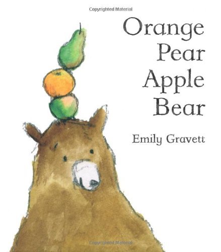 Cover for Emily Gravett · Orange Pear Apple Bear (Innbunden bok) (2007)