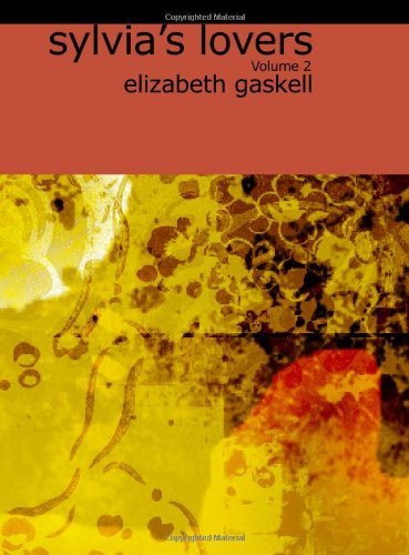 Cover for Elizabeth Gaskell · Sylvia's Lovers, Volume 2 (Paperback Book) (2008)
