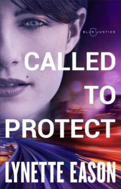 Called to Protect - Lynette Eason - Books - Thorndike Press Large Print - 9781432852993 - August 2, 2018