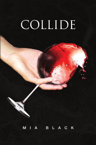 Cover for Mia Black · Collide (Taschenbuch) (2008)