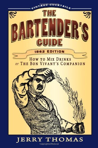 Cover for Jerry Thomas · The Bartender's Guide (Paperback Bog) [Facsimile edition] (2010)