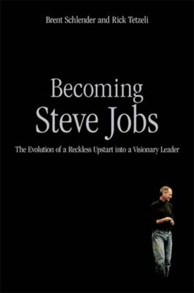 Cover for Rick Tetzeli · Becoming Steve Jobs (Book) (2015)