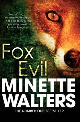 Cover for Minette Walters · Fox Evil (Paperback Book) (2012)