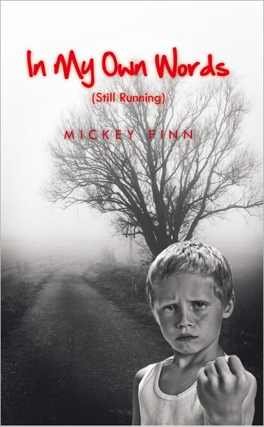 Cover for Mickey Finn · In My Own Words (Still Running) (Pocketbok) (2011)