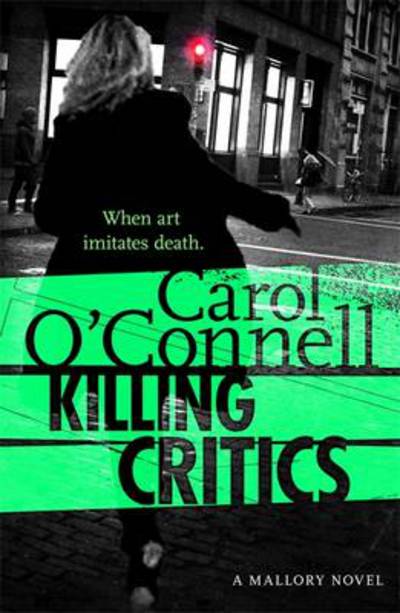 Cover for Carol O'Connell · Killing Critics (Paperback Book) (2014)