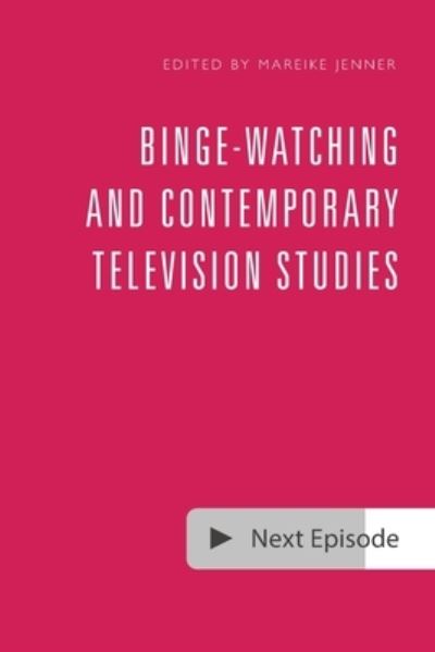 Cover for Binge-Watching and Contemporary Television Research (Paperback Book) (2023)