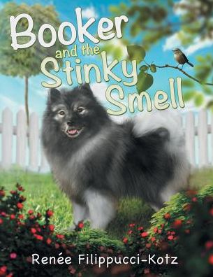 Cover for Renée Filippucci-Kotz · Booker and the Stinky Smell (Paperback Book) (2017)