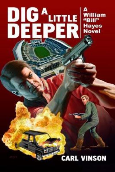 Cover for Carl E Vinson · Dig a Little Deeper (Paperback Book) (2014)