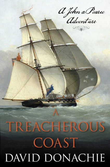 Cover for David Donachie · A Treacherous Coast: A John Pearce Adventure - John Pearce (Paperback Book) (2023)