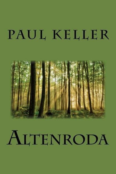 Cover for Paul Keller · Altenroda: Bergstadtgeschichten (Pocketbok) (2014)