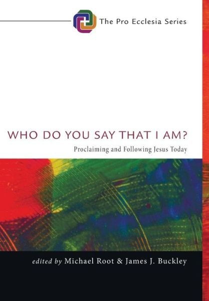Cover for Michael Root · Who Do You Say That I Am? (Hardcover Book) (2014)