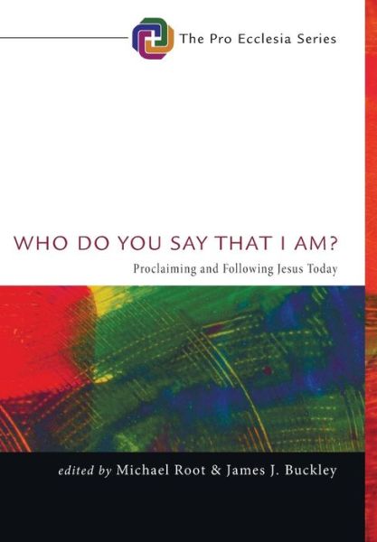 Cover for Michael Root · Who Do You Say That I Am? (Hardcover bog) (2014)