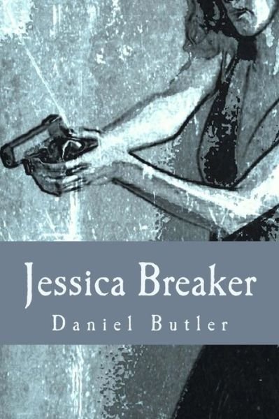 Cover for Daniel Butler · Jessica Breaker (Pocketbok) (2014)