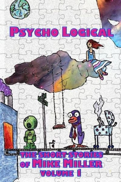 Cover for Mike Miller · Psycho Logical (Paperback Book) (2014)