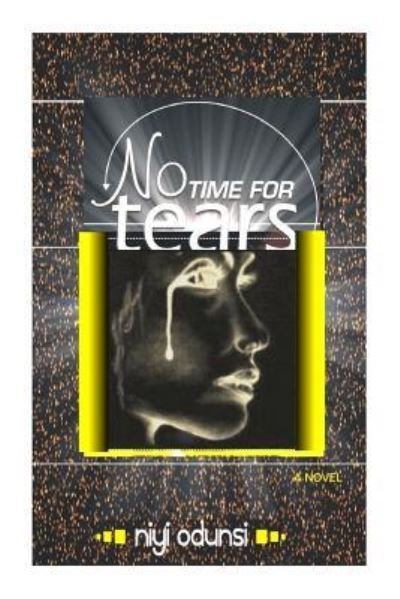 Cover for Niyi Odunsi · No time for tears (Paperback Book) (2004)