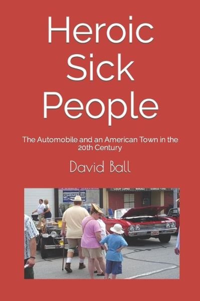 Cover for David Ball · Heroic Sick People (Paperback Book) (2019)