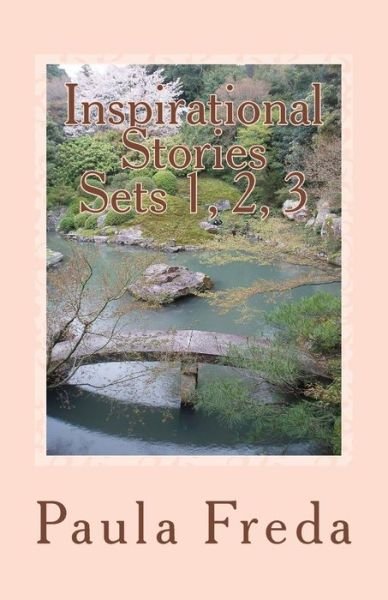 Cover for Paula Freda · Inspirational Stories - Sets 1, 2, 3: (Paperback Book) [Large Print edition] (2015)