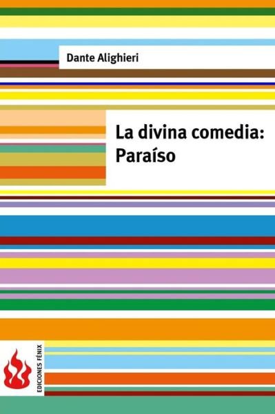 Cover for Dante Alighieri · La Divina Comedia. Paraiso: (Low Cost). Edicion Limitada (Paperback Book) (2015)
