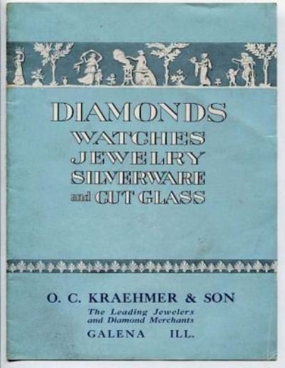 Cover for O C Kraehmer And Son · Catalog; Diamonds, Watches, Jewelry, Silverware and Cut Glass (Pocketbok) (2016)