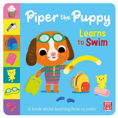 Cover for Pat-a-Cake · First Experiences: Piper the Puppy Learns to Swim - First Experiences (Paperback Book) (2022)