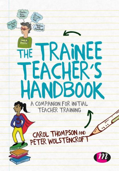 Cover for Carol Thompson · The Trainee Teacher's Handbook: A companion for initial teacher training (Paperback Book) (2018)