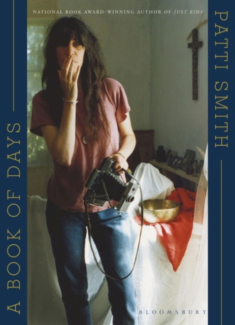 A Book of Days - Ms Patti Smith - Bøger - Bloomsbury Publishing PLC - 9781526650993 - 25. april 2024