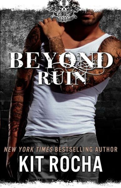 Cover for Kit Rocha · Beyond Ruin (Paperback Book) (2016)