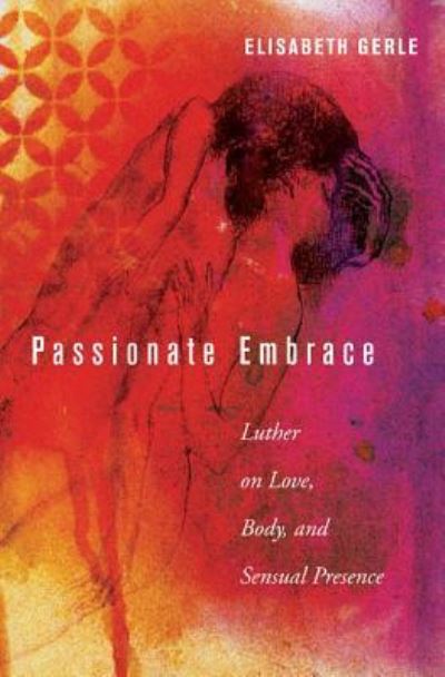 Cover for Elisabeth Gerle · Passionate Embrace (Paperback Book) (2017)