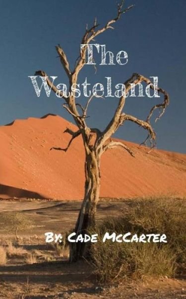 Cover for Cade McCarter · The Wasteland (Pocketbok) (2016)