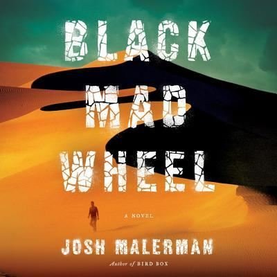 Black Mad Wheel Lib/E - Josh Malerman - Musiikki - HarperAudio - 9781538415993 - tiistai 23. toukokuuta 2017