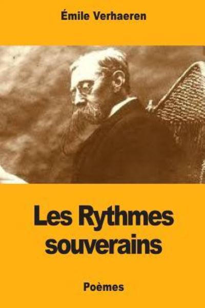 Cover for Emile Verhaeren · Les Rythmes souverains (Pocketbok) (2017)