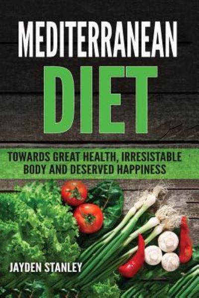 Cover for Jayden Stanley · Mediterranean Diet (Taschenbuch) (2017)