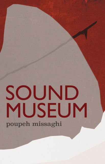 Poupeh Missaghi · Sound Museum - NVLA Series (Paperback Book) (2024)