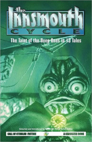 Coc Novel Innsmouth Cycle - R M Price - Brætspil - Chaosium - 9781568821993 - June 15, 2006