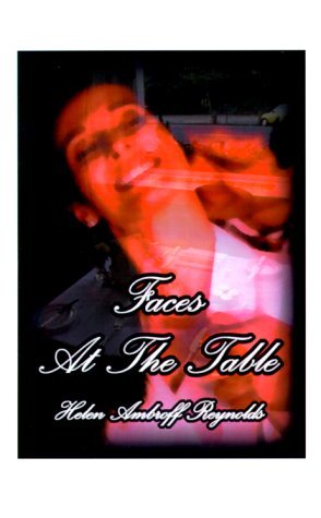 Cover for Helen Ambroff Reynolds · Faces at the Table (Paperback Book) (1997)