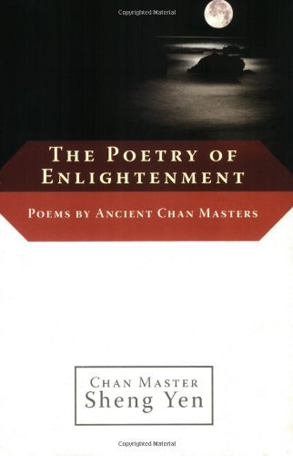Cover for Master Sheng Yen · The Poetry of Enlightenment: Poems by Ancient Chan Masters (Taschenbuch) [New edition] (2006)