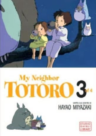 Cover for Hayao Miyazaki · My Neighbor Totoro Film Comic, Vol. 3 - My Neighbor Totoro Film Comics (Paperback Bog) (2011)
