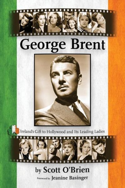 Cover for O'brien,scott / Basinger,jeanine · George Brent (Book) (2014)