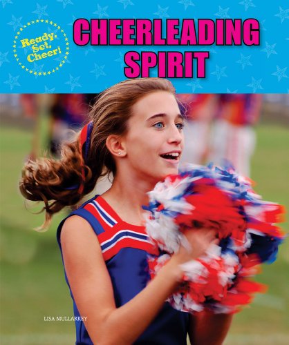 Cover for Lisa Mullarkey · Cheerleading Spirit (Ready, Set, Cheer!) (Paperback Book) (2010)