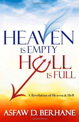 Cover for Asfaw D Berhane · Heaven Is Empty, Hell Is Full (Paperback Book) (2008)