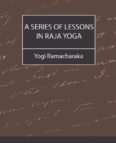 Cover for Yogi Ramacharaka · A Series of Lessons in Raja Yoga (Paperback Bog) (2007)