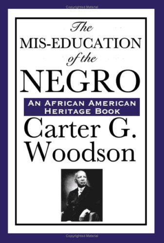 Cover for Carter Godwin Woodson · The Mis-education of the Negro (Paperback Bog) [Large Type edition] (2008)