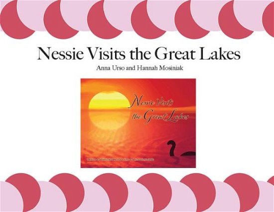 Cover for Anna Urso · Nessie Visits the Great Lakes (Taschenbuch) (2022)