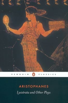 Cover for Aristophanes · Lysistrata and Other Plays (Hardcover Book) (2003)